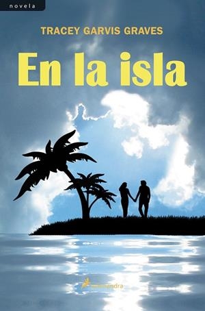EN LA ISLA | 9788498385397 | GARVIS, TRACEY | Llibreria Drac - Librería de Olot | Comprar libros en catalán y castellano online