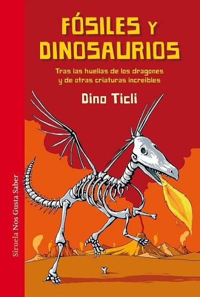 FÓSILES Y DINOSAURIOS | 9788417151058 | TICLI, DINO | Llibreria Drac - Librería de Olot | Comprar libros en catalán y castellano online