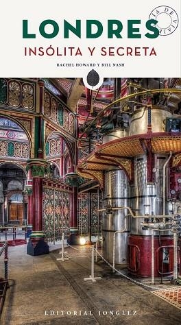 LONDRES INSÓLITA Y SECRETA 2017 | 9782361952235 | HOWARD, RACHEL | Llibreria Drac - Librería de Olot | Comprar libros en catalán y castellano online