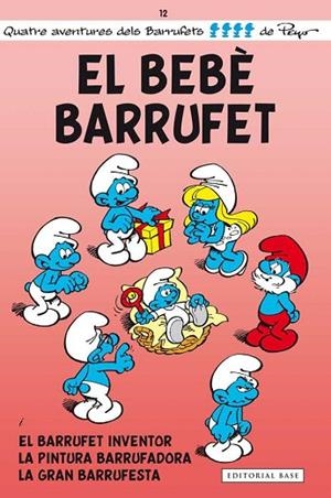 BEBÉ BARRUFET, EL QUATRE AVENTURES DELS BARRUFETS | 9788415711506 | CULLIFORD, PIERRE | Llibreria Drac - Librería de Olot | Comprar libros en catalán y castellano online