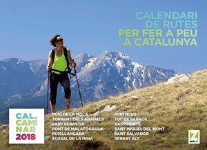 CALENDARI DE RUTES PER FER A PEU A CATALUNYA 2018 | 9788469756263 | MAPZINE/LOPEZ, JOAN | Llibreria Drac - Librería de Olot | Comprar libros en catalán y castellano online