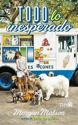 TODO LO INESPERADO | 9788417002817 | MATSON, MORGAN | Llibreria Drac - Librería de Olot | Comprar libros en catalán y castellano online