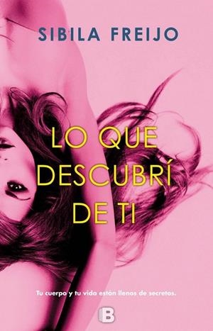 LO QUE DESCUBRÍ DE TI | 9788466662000 | FREIJO, SIBILA | Llibreria Drac - Librería de Olot | Comprar libros en catalán y castellano online