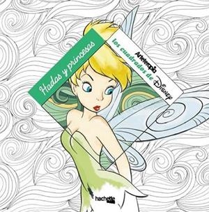 HADAS Y PRINCESAS DISNEY. ARTETERAPIA | 9788416857494 | HACHETTE HEROES | Llibreria Drac - Librería de Olot | Comprar libros en catalán y castellano online