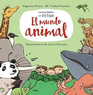 MUNDO ANIMAL, EL | 9788469833612 | PINTO, SAGRARIO; FUENTES, Mª ISABEL | Llibreria Drac - Librería de Olot | Comprar libros en catalán y castellano online