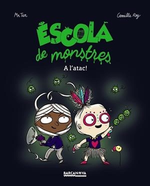 A L'ATAC! ESCOLA DE MONSTRES | 9788448942854 | MR. TAN; ROY, CAMILLE | Llibreria Drac - Librería de Olot | Comprar libros en catalán y castellano online