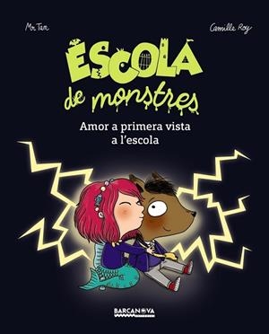 AMOR A PRIMERA VISTA A L'ESCOLA! ESCOLA DE MONSTRES | 9788448942861 | MR. TAN; ROY, CAMILLE | Llibreria Drac - Librería de Olot | Comprar libros en catalán y castellano online
