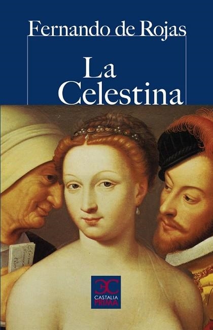 CELESTINA, LA (CASTALIA PRIMA 42) | 9788497404235 | ROJAS, FERNANDO DE | Llibreria Drac - Librería de Olot | Comprar libros en catalán y castellano online
