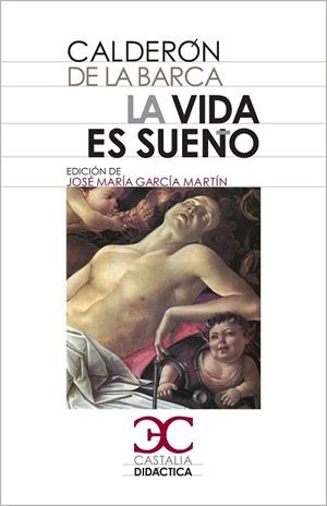 VIDA ES SUEÑO, LA (CASTALIA DIDACTICA 1) | 9788497404471 | CALDERÓN DE LA BARCA, PEDRO | Llibreria Drac - Librería de Olot | Comprar libros en catalán y castellano online