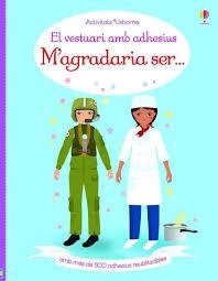 M'AGRADARIA SER. EL VESTUARI AMB ADHESIUS | 9781474938365 | WATT, FIONA | Llibreria Drac - Librería de Olot | Comprar libros en catalán y castellano online