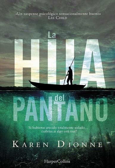 HIJA DEL PANTANO, LA | 9788491391623 | DIONNE, KAREN | Llibreria Drac - Llibreria d'Olot | Comprar llibres en català i castellà online