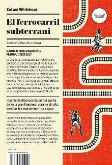 FERROCARRIL SUBTERRANI, EL | 9788494601453 | WHITEHEAD, COLSON | Llibreria Drac - Librería de Olot | Comprar libros en catalán y castellano online