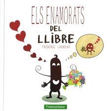 ENAMORATS DEL LLIBRE, ELS | 9788416578634 | LAURENT, FREDERIC | Llibreria Drac - Librería de Olot | Comprar libros en catalán y castellano online