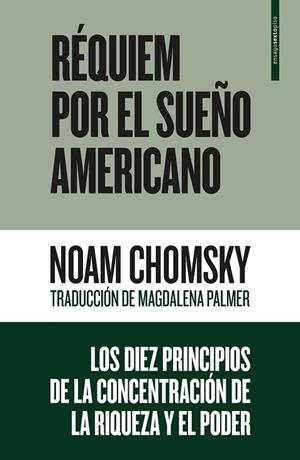 RÉQUIEM POR EL SUEÑO AMERICANO | 9788416677504 | CHOMSKY, NOAM | Llibreria Drac - Llibreria d'Olot | Comprar llibres en català i castellà online
