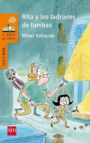 RITA Y LOS LADRONES DE TUMBAS | 9788467594492 | VALVERDE, MIKEL | Llibreria Drac - Librería de Olot | Comprar libros en catalán y castellano online
