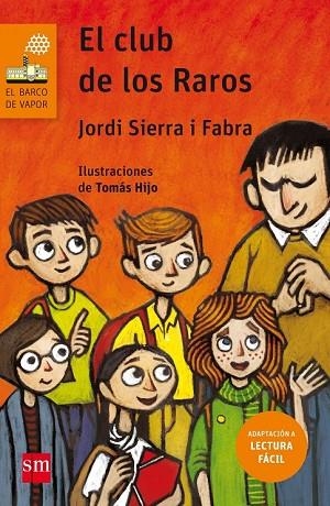 CLUB DE LOS RAROS, EL | 9788467595901 | SIERRA I FABRA, JORDI | Llibreria Drac - Librería de Olot | Comprar libros en catalán y castellano online