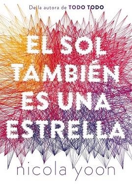 SOL TAMBIEN ES UNA ESTRELLA, EL | 9788467597776 | YOON, NICOLA | Llibreria Drac - Librería de Olot | Comprar libros en catalán y castellano online