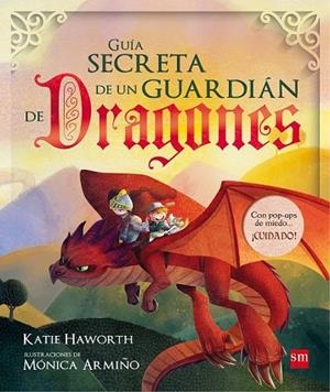 GUIA SECRETA DE UN GUARDIAN DE DRAGONES | 9788467592184 | HAWORTH, KATIE | Llibreria Drac - Llibreria d'Olot | Comprar llibres en català i castellà online