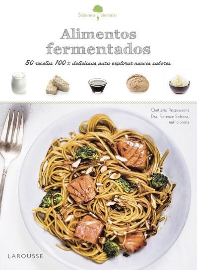 ALIMENTOS FERMENTADOS (SABORES BIENESTAR) | 9788416984381 | AA.DD. | Llibreria Drac - Llibreria d'Olot | Comprar llibres en català i castellà online