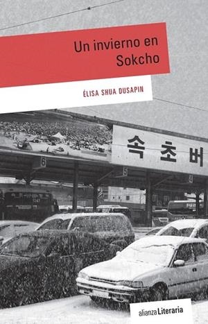 UN INVIERNO EN SOKCHO | 9788491048268 | SHUA, ÉLISA | Llibreria Drac - Librería de Olot | Comprar libros en catalán y castellano online