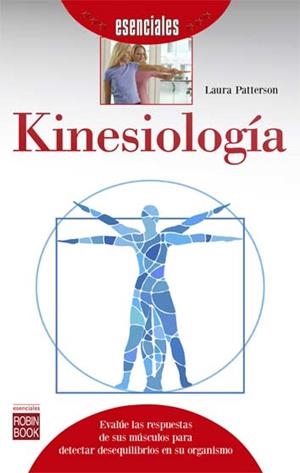 KINESIOLOGIA | 9788499174853 | PATTERSON, LAURA | Llibreria Drac - Librería de Olot | Comprar libros en catalán y castellano online