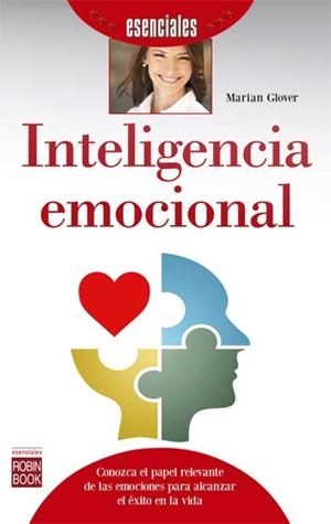 INTELIGENCIA EMOCIONAL | 9788499174860 | GLOVER, MARIAN | Llibreria Drac - Librería de Olot | Comprar libros en catalán y castellano online