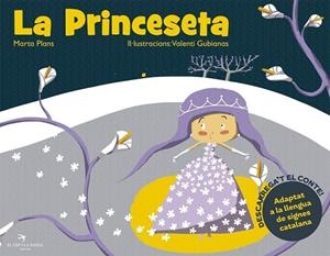 PRINCESETA, LA | 9788417000189 | PLANS, MARTA; GUBIANAS, VALENTI | Llibreria Drac - Librería de Olot | Comprar libros en catalán y castellano online