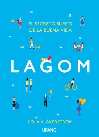 LAGOM | 9788479539962 | A. AKERSTRÖM, LOLA | Llibreria Drac - Librería de Olot | Comprar libros en catalán y castellano online