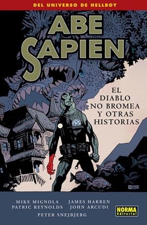 ABE SAPIEN  EL DIABLO NO BROMEA Y OTRAS HISTORIAS VOL 2 | 9788467911725 | MIGNOLA, MIKE | Llibreria Drac - Llibreria d'Olot | Comprar llibres en català i castellà online