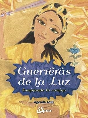 GUERRERAS DE LA LUZ - AGENDA 2018 | 9788484457084 | CABALLERO, ELENA | Llibreria Drac - Librería de Olot | Comprar libros en catalán y castellano online