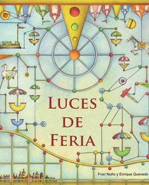 LUCES DE FERIA | 9788415784166 | NUÑO, FRAN | Llibreria Drac - Librería de Olot | Comprar libros en catalán y castellano online
