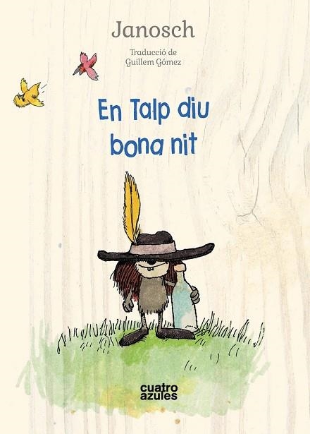 EN TALP DIU BONA NIT | 9788494724510 | ECKERT, HORST | Llibreria Drac - Librería de Olot | Comprar libros en catalán y castellano online