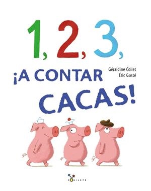1, 2, 3, A CONTAR CACAS | 9788469621325 | COLLET, GÉRALDINE | Llibreria Drac - Librería de Olot | Comprar libros en catalán y castellano online