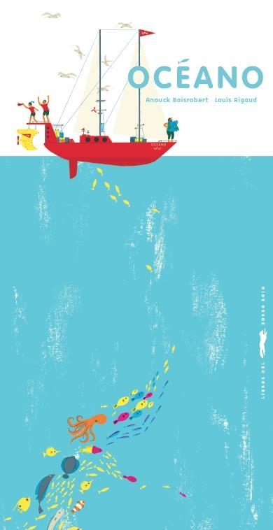 OCÉANO | 9788494674426 | BOISROBERT, ANOUCK | Llibreria Drac - Llibreria d'Olot | Comprar llibres en català i castellà online