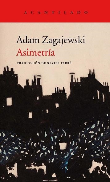 ASIMETRÍA | 9788416748662 | ZAGAJEWSKI, ADAM | Llibreria Drac - Librería de Olot | Comprar libros en catalán y castellano online