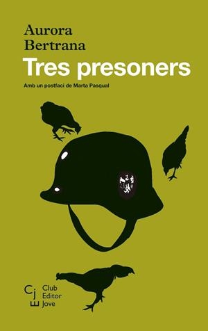 TRES PRESONERS (CLUB EDITOR JOVE 7) | 9788473292191 | BERTRANA, AURORA | Llibreria Drac - Librería de Olot | Comprar libros en catalán y castellano online