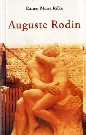 AUGUSTE RODIN | 9788497166249 | RILKE, RAINER MARIA | Llibreria Drac - Llibreria d'Olot | Comprar llibres en català i castellà online