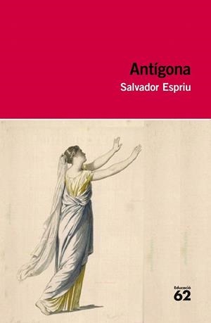 ANTÍGONA + INCLOU RECURS DIGITAL | 9788415192893 | ESPRIU, SALVADOR | Llibreria Drac - Llibreria d'Olot | Comprar llibres en català i castellà online