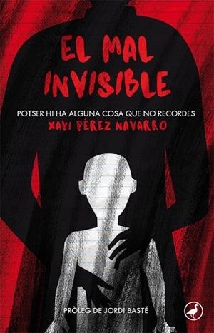 MAL INVISIBLE, EL | 9788416673568 | PÉREZ NAVARRO, XAVI | Llibreria Drac - Librería de Olot | Comprar libros en catalán y castellano online