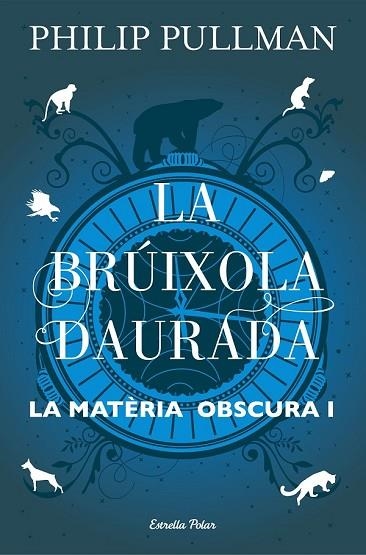BRÚIXOLA DAURADA, LA (MATERIA OSCURA 1) | 9788491373568 | PULLMAN, PHILIP | Llibreria Drac - Librería de Olot | Comprar libros en catalán y castellano online