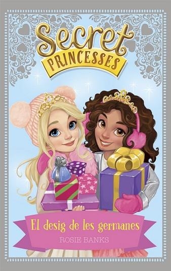DESIG DE LES GERMANES, EL (SECRET PRINCESS) | 9788424660260 | BANKS, ROSIE | Llibreria Drac - Llibreria d'Olot | Comprar llibres en català i castellà online