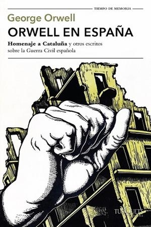 ORWELL EN ESPAÑA | 9788490664568 | ORWELL, GEORGE | Llibreria Drac - Librería de Olot | Comprar libros en catalán y castellano online