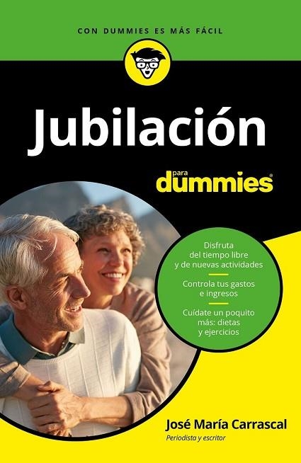 JUBILACIÓN PARA DUMMIES | 9788432903861 | CARRASCAL, JOSÉ MARÍA | Llibreria Drac - Librería de Olot | Comprar libros en catalán y castellano online
