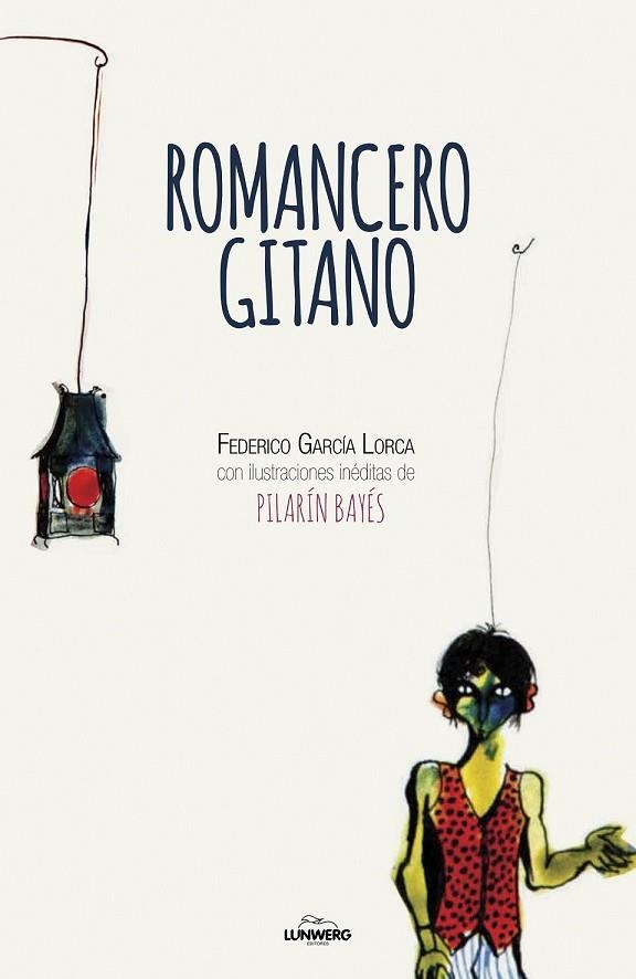 ROMANCERO GITANO | 9788416890385 | GARCÍA LORCA, FEDERICO; BAYÉS, PILARÍN | Llibreria Drac - Librería de Olot | Comprar libros en catalán y castellano online