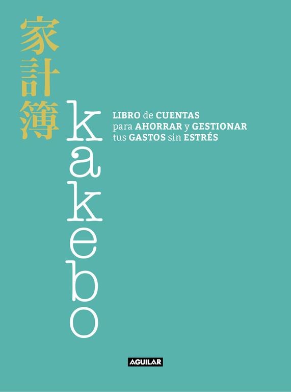 KAKEBO (LIBRO DE CUENTAS PARA AHORRAR) | 9788403517400 | CHIARI, CINZIA | Llibreria Drac - Librería de Olot | Comprar libros en catalán y castellano online