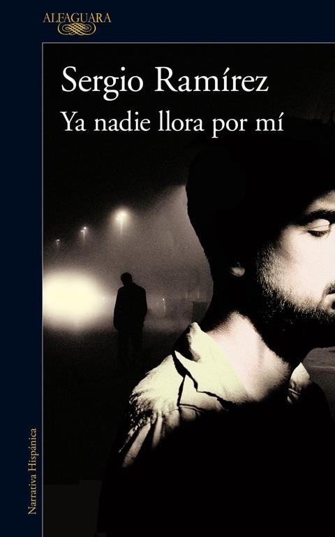 YA NADIE LLORA POR MÍ | 9788420427355 | RAMÍREZ, SERGIO | Llibreria Drac - Llibreria d'Olot | Comprar llibres en català i castellà online