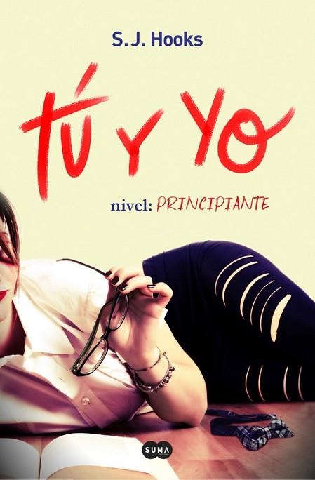 TÚ Y YO. NIVEL: PRINCIPIANTE (TÚ Y YO 1) | 9788491290919 | HOOKS, S. J. | Llibreria Drac - Librería de Olot | Comprar libros en catalán y castellano online