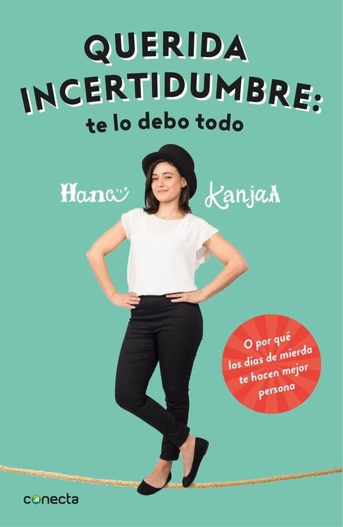 QUERIDA INCERTIDUMBRE: TE LO DEBO TODO | 9788416883103 | KANJAA, HANA | Llibreria Drac - Librería de Olot | Comprar libros en catalán y castellano online