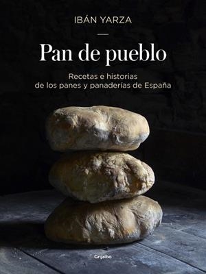 PAN DE PUEBLO | 9788416449927 | YARZA, IBAN | Llibreria Drac - Llibreria d'Olot | Comprar llibres en català i castellà online