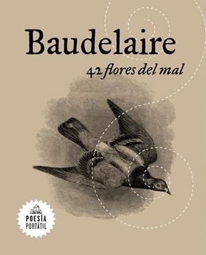 42 FLORES DEL MAL | 9788439733430 | BAUDELAIRE, CHARLES | Llibreria Drac - Llibreria d'Olot | Comprar llibres en català i castellà online